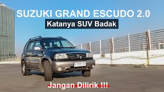 REVIEW SUZUKI GRAND ESCUDO 2 0 : LEBIH BADAK DARI CR-V !!! | PILIHAN MOBIL SUV MURAH NYAMAN