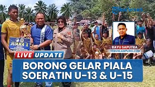 Tim Youth Bhayangkara Presisi Lampung FC Borong Piala Soeratin U-13 dan U-15 di Bandar Lampung
