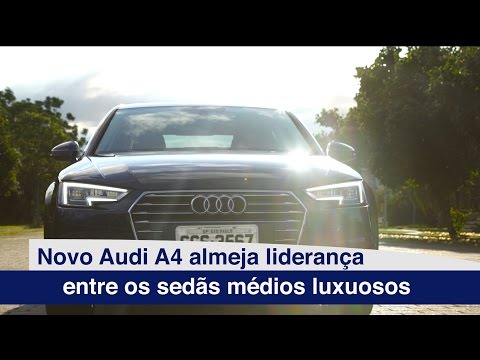 Novo Audi A4 almeja liderança entre os sedãs médios luxuosos
