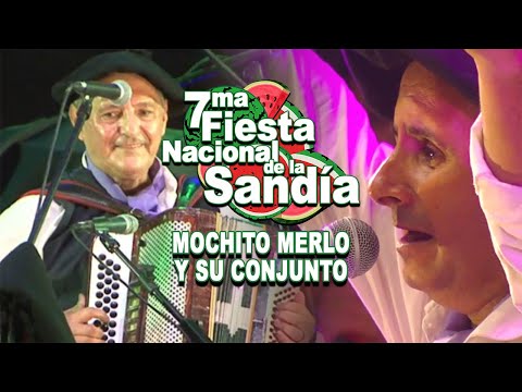 7MA FIESTA NACIONAL DE LA SANDIA - MONCHITO MERLO