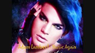 Adam Lambert - Music Again
