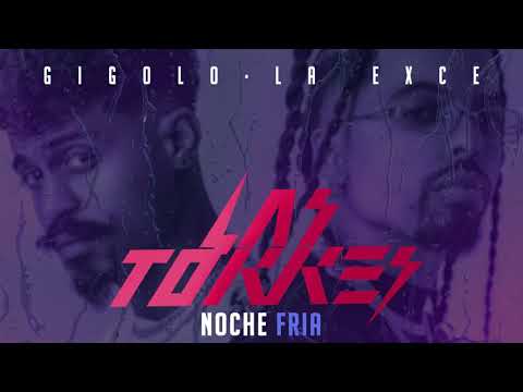 Gigolo Y La Exce - Noche Fría (Audio Oficial) | Las Torres EP