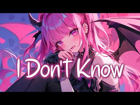 「Nightcore」 I Don't Know - Gabry Ponte, Erika ♡ (Lyrics)