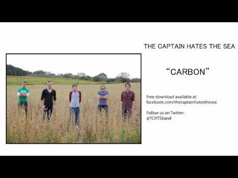 The Captain Hates The Sea - Carbon