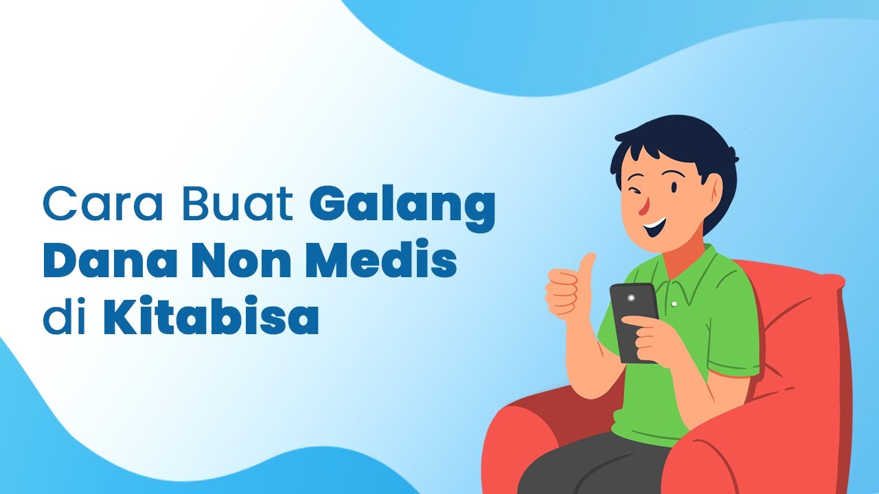 Cara Buat Galang Dana Non Medis di Kitabisa