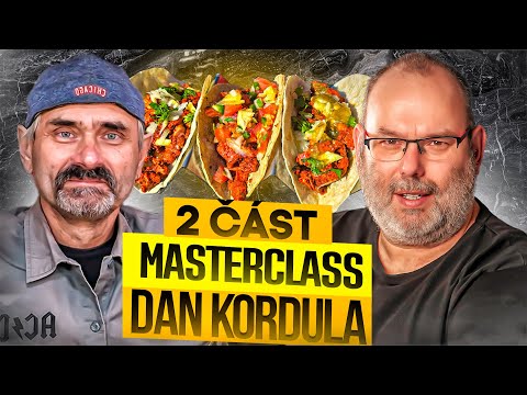 MasterClass #2 Dan Kordula - Mexiko Al pastor a hovězí morek #438