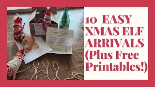 10 EASY Elf Arrival Ideas + 5 FREE Printables! (First Day of Christmas Magic)