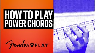  - How To Play Power Chords on Guitar | Fender Play™ | Fender