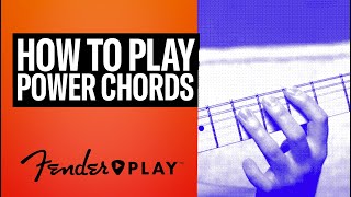 How To Play Power Chords on Guitar | Fender Play™ | Fender