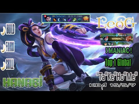 MANIAC! Hanabi Late Game Become Monster! - Top 1 Global Hanabi "Ta"Ke"Ho"Me" - Mobile Legends