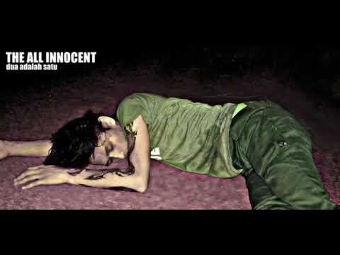 The All Innocent - dua adalah satu (propaganja 2010)
