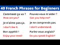 Learn 40 Basic French Phrases For Beginners