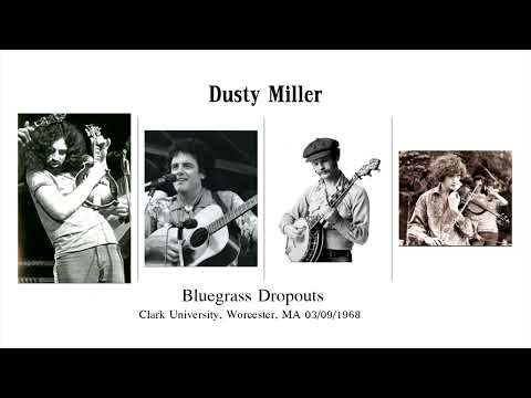 Dusty Miller   Bluegrass Dropouts