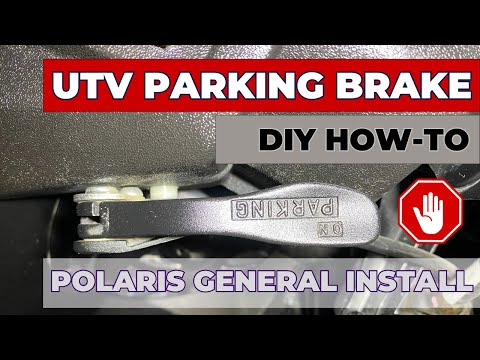 UTV Parking Brake, how to install a universal option on a Polaris General SXS