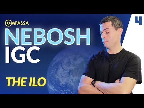 NEBOSH IGC 1.4 - The ILO and Their Conventions/Recommendations