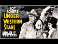 Roy Rogers S Classic Western Under Western Stars 1938