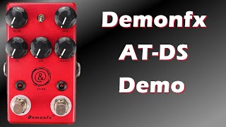 Video thumbnail for Demonfx AT-DS Pedal Demo (Andy Timmons Plus Pedal Clone) by Chris Benton