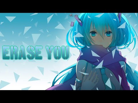 Nightcore - Erase You ( Lyrics )