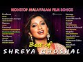 Best Of Shreya Ghoshal Nonstop Malayalam Film Songs Audio Jukebox
