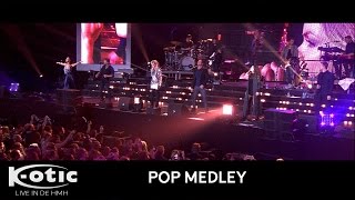 K-otic - Pop Medley (Live in de HMH 2016)