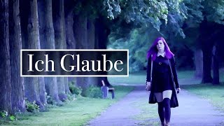 Ich Glaube - Musikvideo