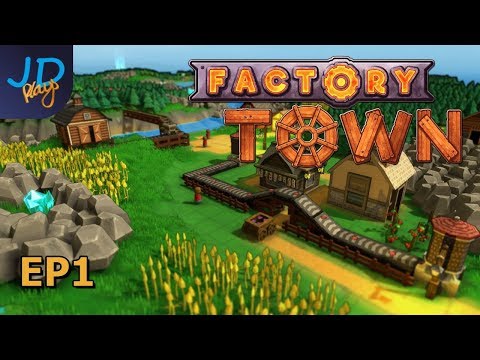 Factory Town EP1 - Goes into Early Access | Guide & Gameplay | Lets Play
