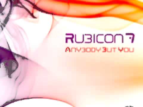 Rubicon 7 'Anybody But You' (Extended Mix)