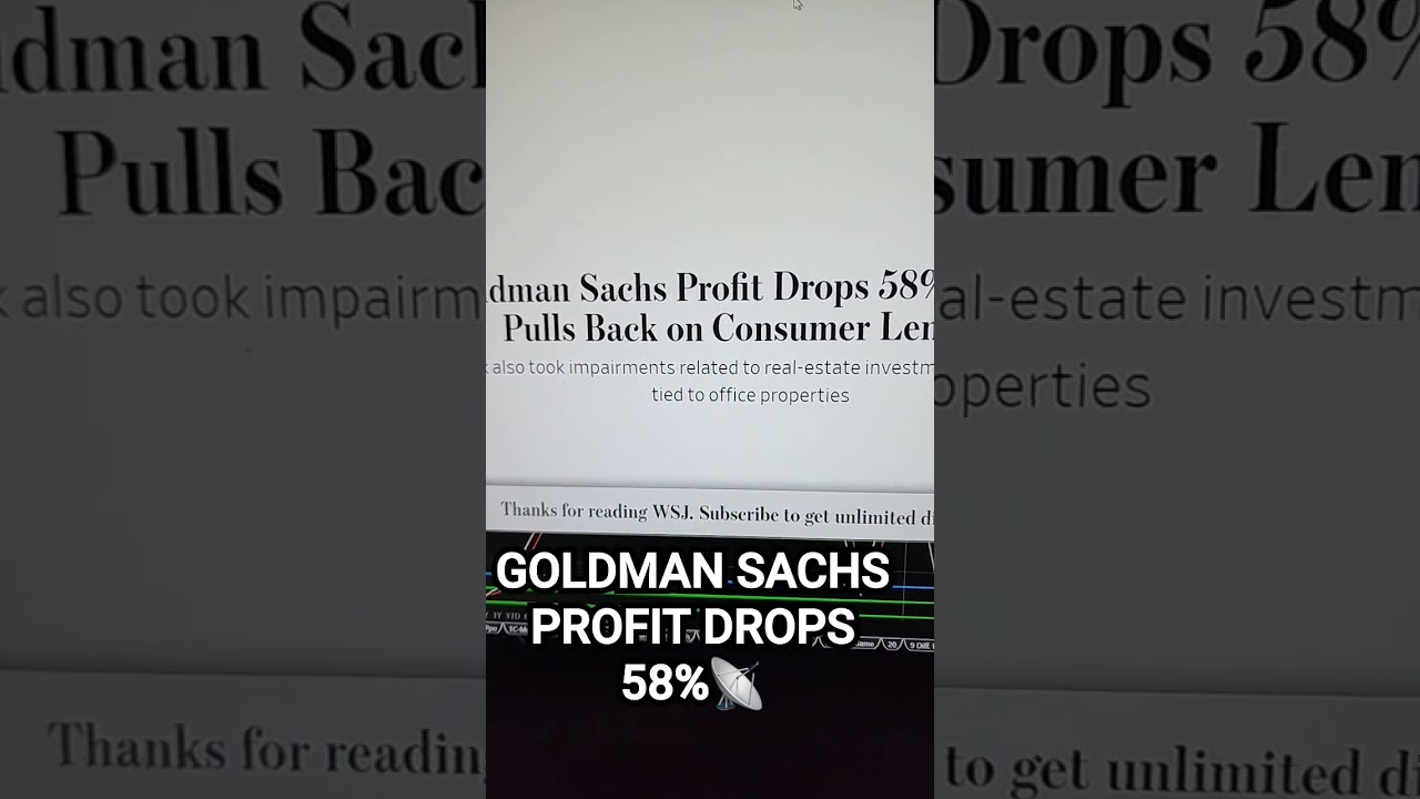 GOLDMAN SACHS PROFIT  DROPS 58%📡