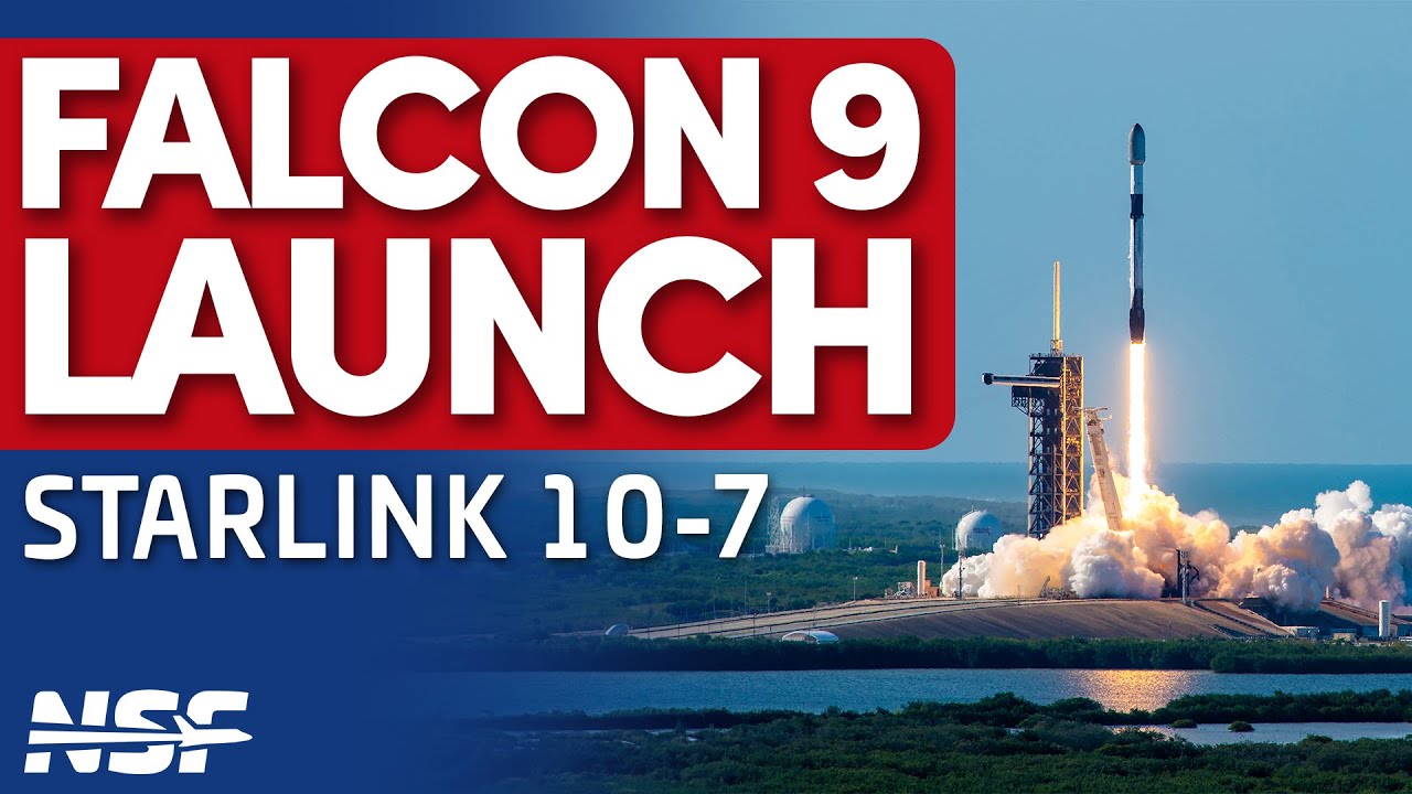 SCRUB: SpaceX Falcon 9 Launches Starlink 10-7