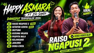 Download lagu Happy Asmara Ft Zio Sandi - RAISO NGAPUSI 2 - KETATON CERITA | WUYUNG | fyp tiktok || DANGDUT VIRAL mp3 Download lagu Happy Asmara Ft Zio Sandi - RAISO NGAPUSI 2 - KETATON CERITA | WUYUNG | fyp tiktok || DANGDUT VIRAL mp3