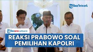 Reaksi Prabowo soal Evaluasi Pemilihan Kapolri dari Reformasi Polri, Kini Tak Lagi Fit Proper Test