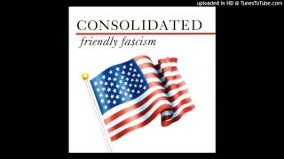 Consolidated - We Gotta Have Peace