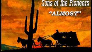 Almost   Sons of the Pioneers