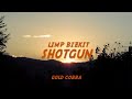 Limp Bizkit - Shotgun (Lyrics)