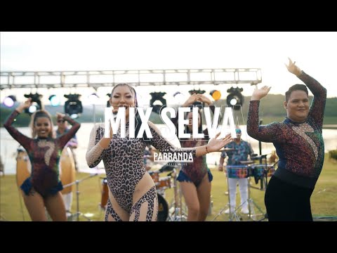 Mix Selva: Isla Bonita, Gata Bajo La Lluvia, Mal Amor - Parranda