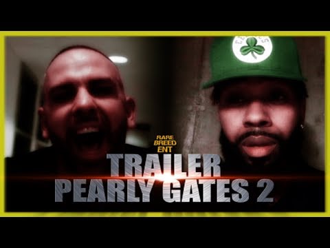 PEARLY GATES 2 FULL TRAILER (MAY 5TH) - RBE