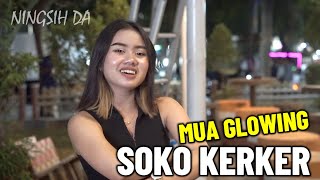 Download lagu MUA GLOWING SOKO KIR KIR / NINGSIH DA mp3 Download lagu MUA GLOWING SOKO KIR KIR / NINGSIH DA mp3