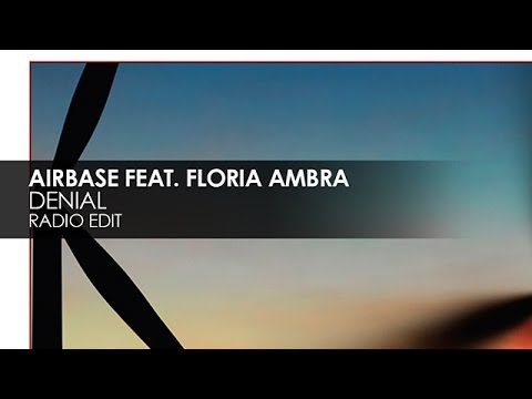 Airbase featuring Floria Ambra - Denial