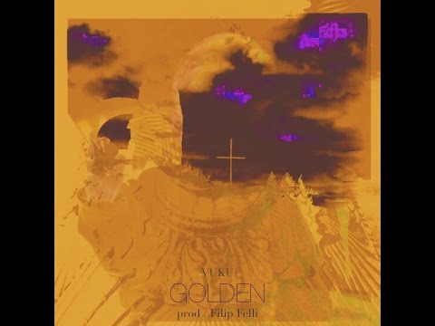 Vuku - Golden (prod by Filip Felli)