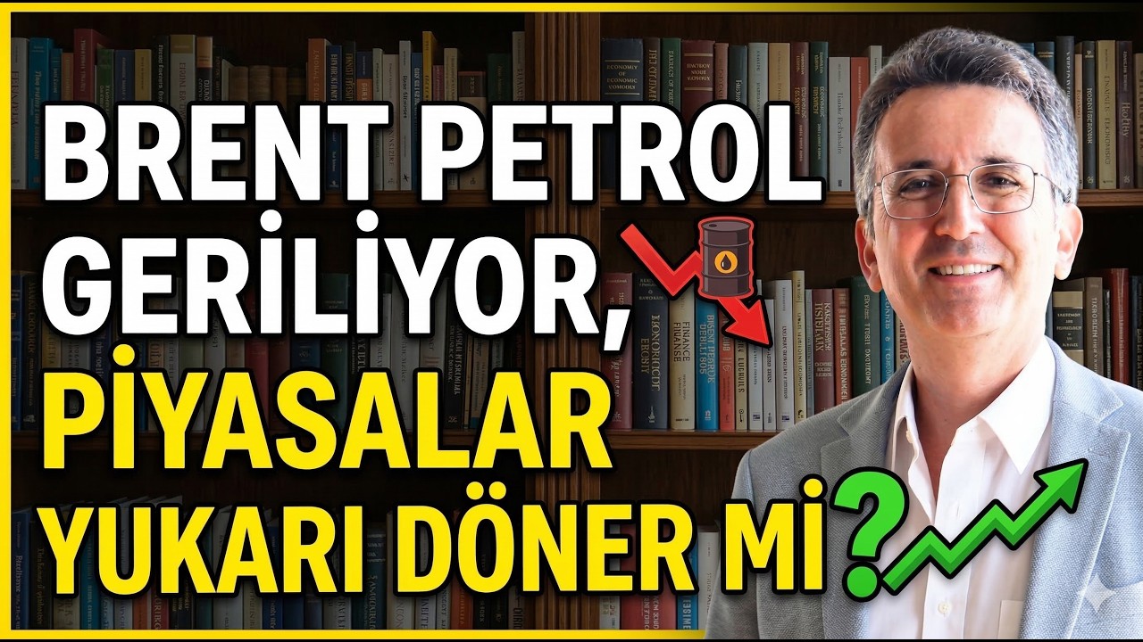 Brent Petrol Geriliyor, Piyasalar Yukarı Döner mi?