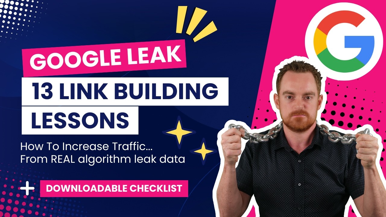 13x Link Building Lessons From The Google Algorithm Leak