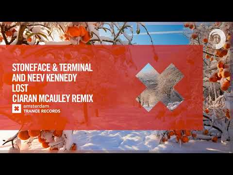 Stoneface & Terminal and Neev Kennedy - Lost (Ciaran McAuley Remix) [Amsterdam Trance] Extended