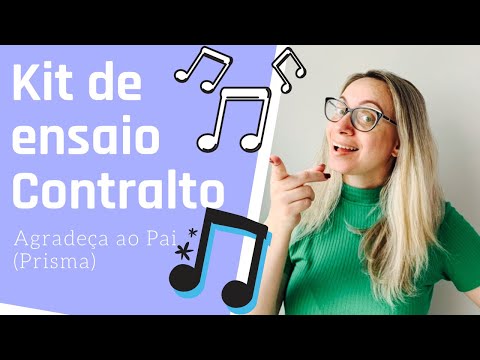 Kit de ensaio CONTRALTO - Agradeça ao Pai (Prisma)