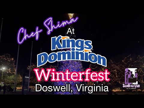 Food Adventures: Kings Dominion Winterfest walk-through