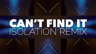 Can't Find It [Video Remix]