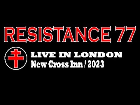 Resistance 77 - Live In London / New Cross Inn (23 September 2023)