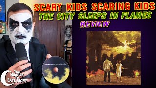 Scary Kids Scaring Kids - &quot;The City Sleeps in Flames&quot; REVIEW (EP 015)