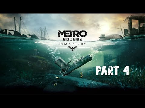 Metro Exodus Sam's Story DLC Part 4 PC HD Gameplay Full Game No Commentary