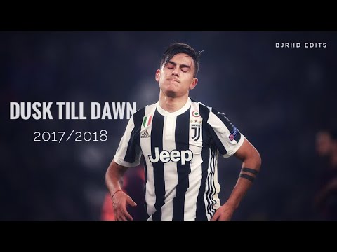 Paulo Dybala | Skills and Goals 2017/2018 | ZAYN - Dusk Till Dawn | HD