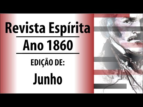 Audiolivro Revista Espírita - Allan Kardec - 1860 - Junho